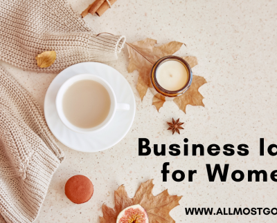 Business Ideas for Women