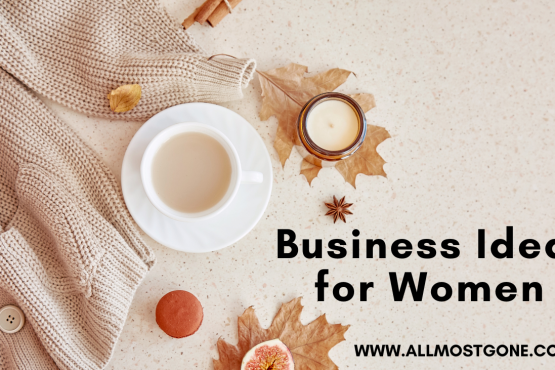 Business Ideas for Women